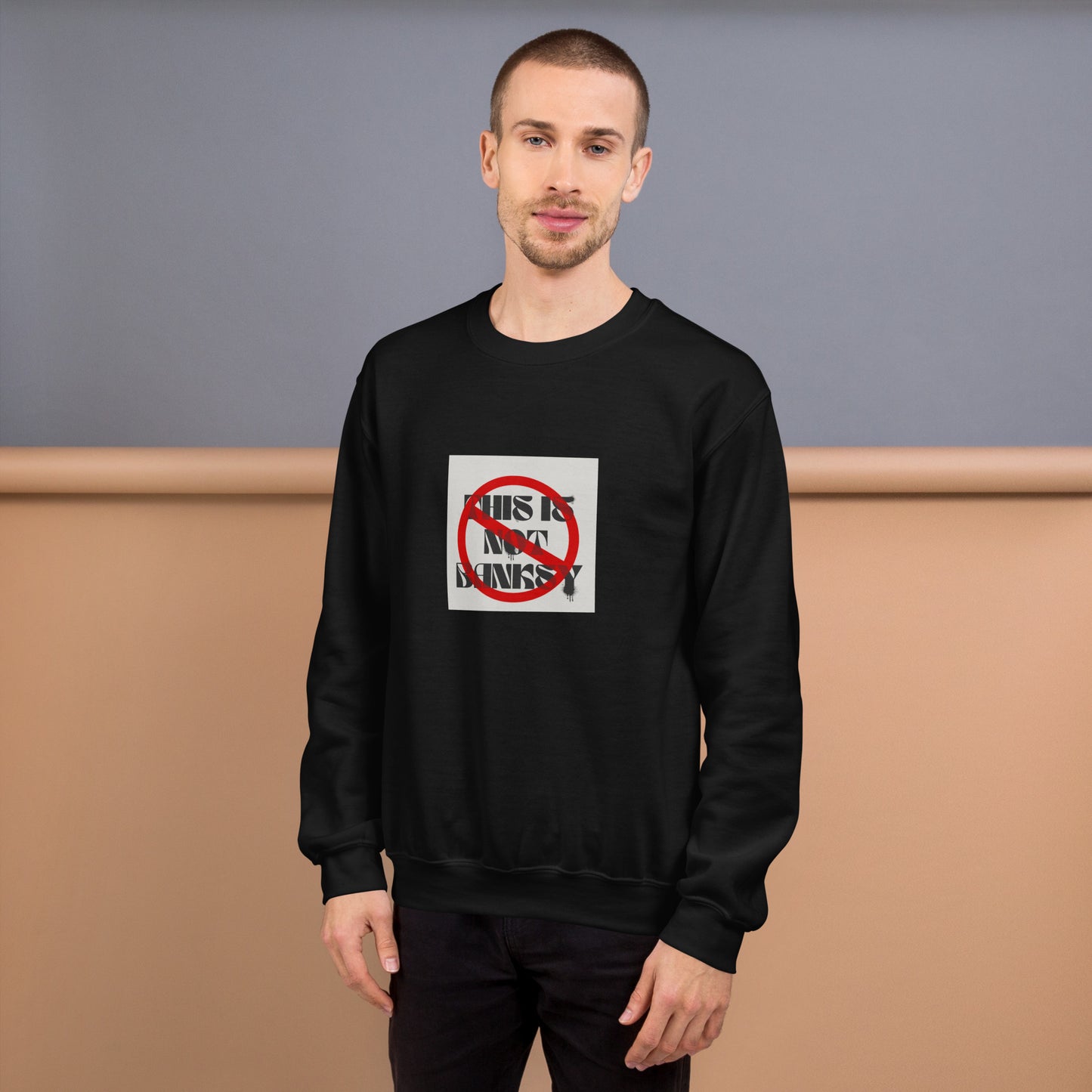 ‘This Is not Banksy’ Sweatshirt